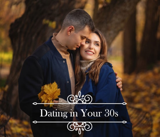 Dating in Your 30s