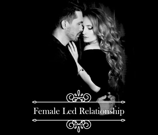 Female Led Relationship