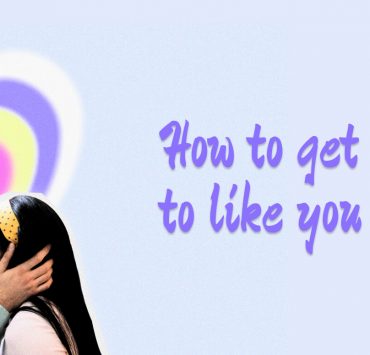 how to get your crush to like you